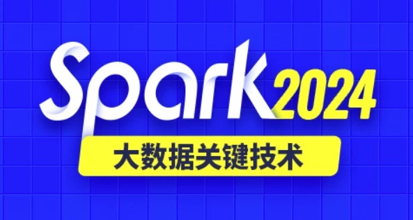 【尚硅谷】2024最新版Spark视频教程 - 带源码课件-第1张图片-460G